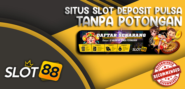 Slot Tri Deposit 10 Ribu Tanpa Potong Panduan Lengkap